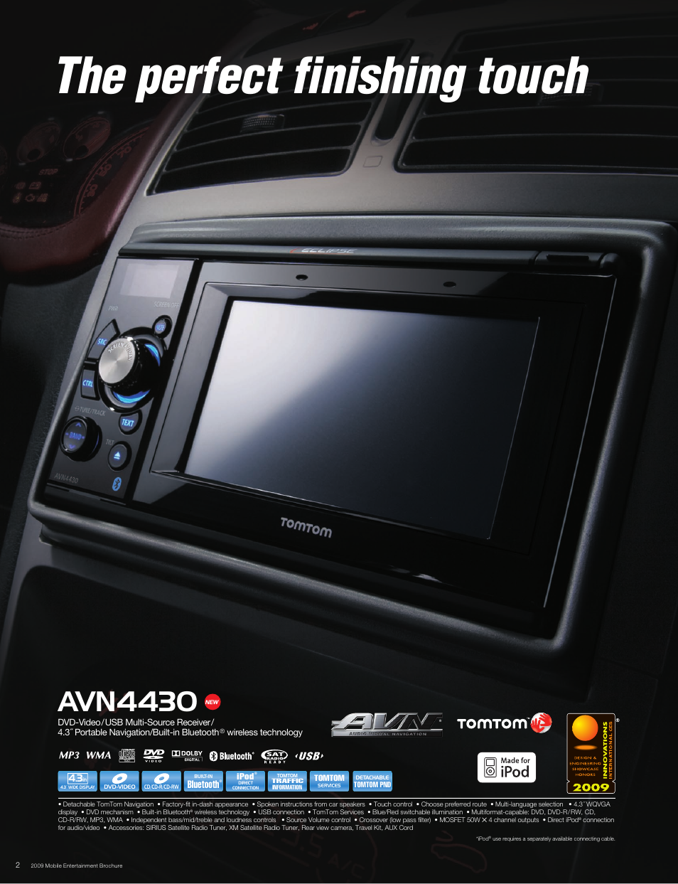 The perfect finishing touch, Avn4430, Driving enhanced proven navigation | Bluetooth | Eclipse - Fujitsu Ten CD2030 User Manual | Page 2 / 18