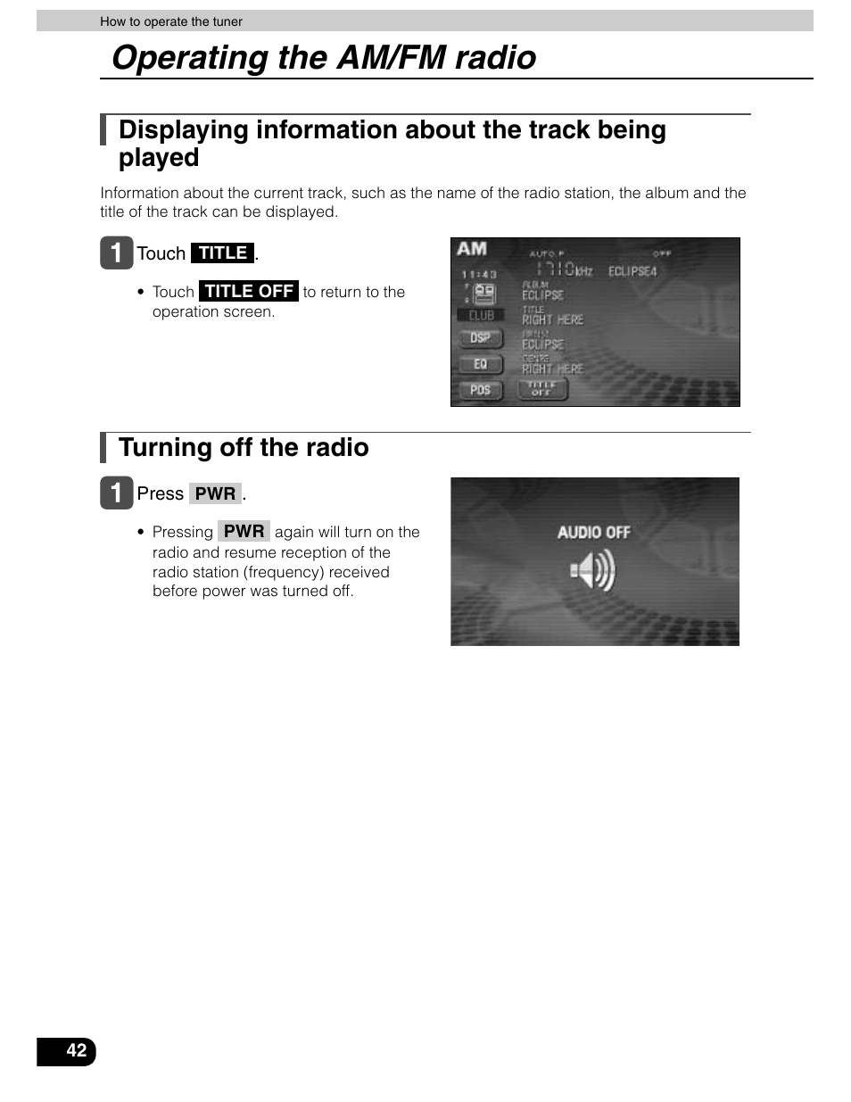 Operating the am/fm radio, Turning off the radio | Eclipse - Fujitsu Ten AVN5435  EN User Manual | Page 43 / 122