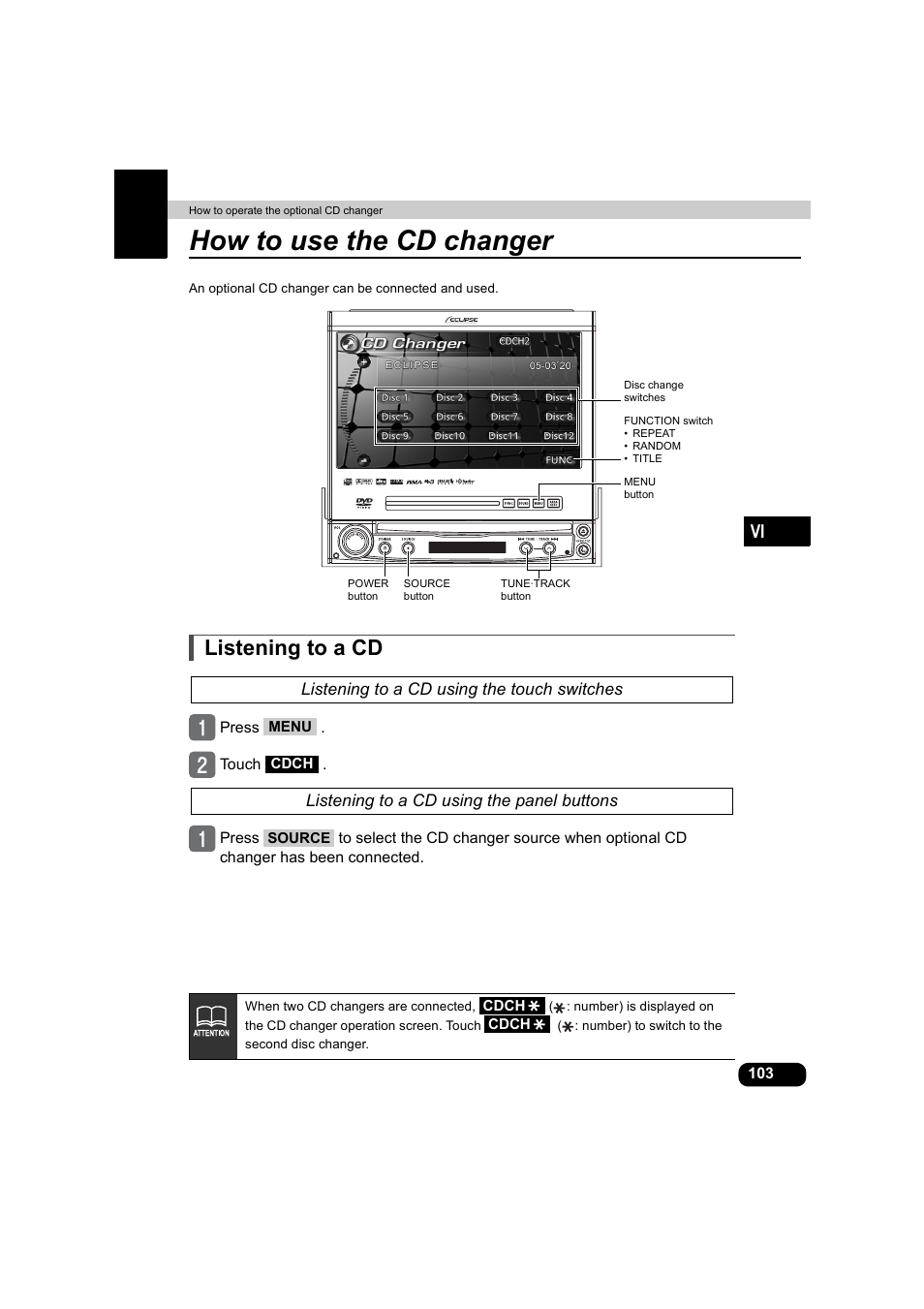 How to operate the optional cd changer, How to use the cd changer, Listening to a cd | Listening to a cd using the touch switches, Listening to a cd using the panel buttons | Eclipse - Fujitsu Ten AVX5000 User Manual | Page 104 / 262