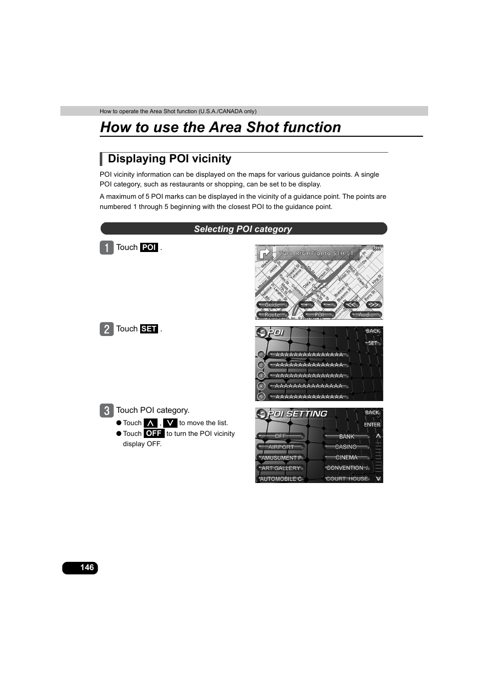 Displaying poi vicinity, Selecting poi category, How to use the area shot function | Eclipse - Fujitsu Ten AVX5000 User Manual | Page 147 / 262