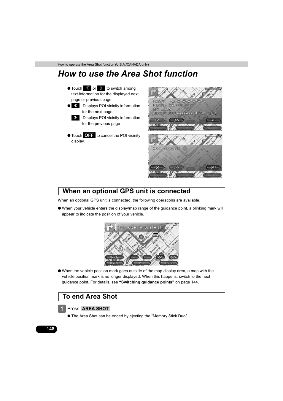 When an optional gps unit is connected, To end area shot, How to use the area shot function | Eclipse - Fujitsu Ten AVX5000 User Manual | Page 149 / 262