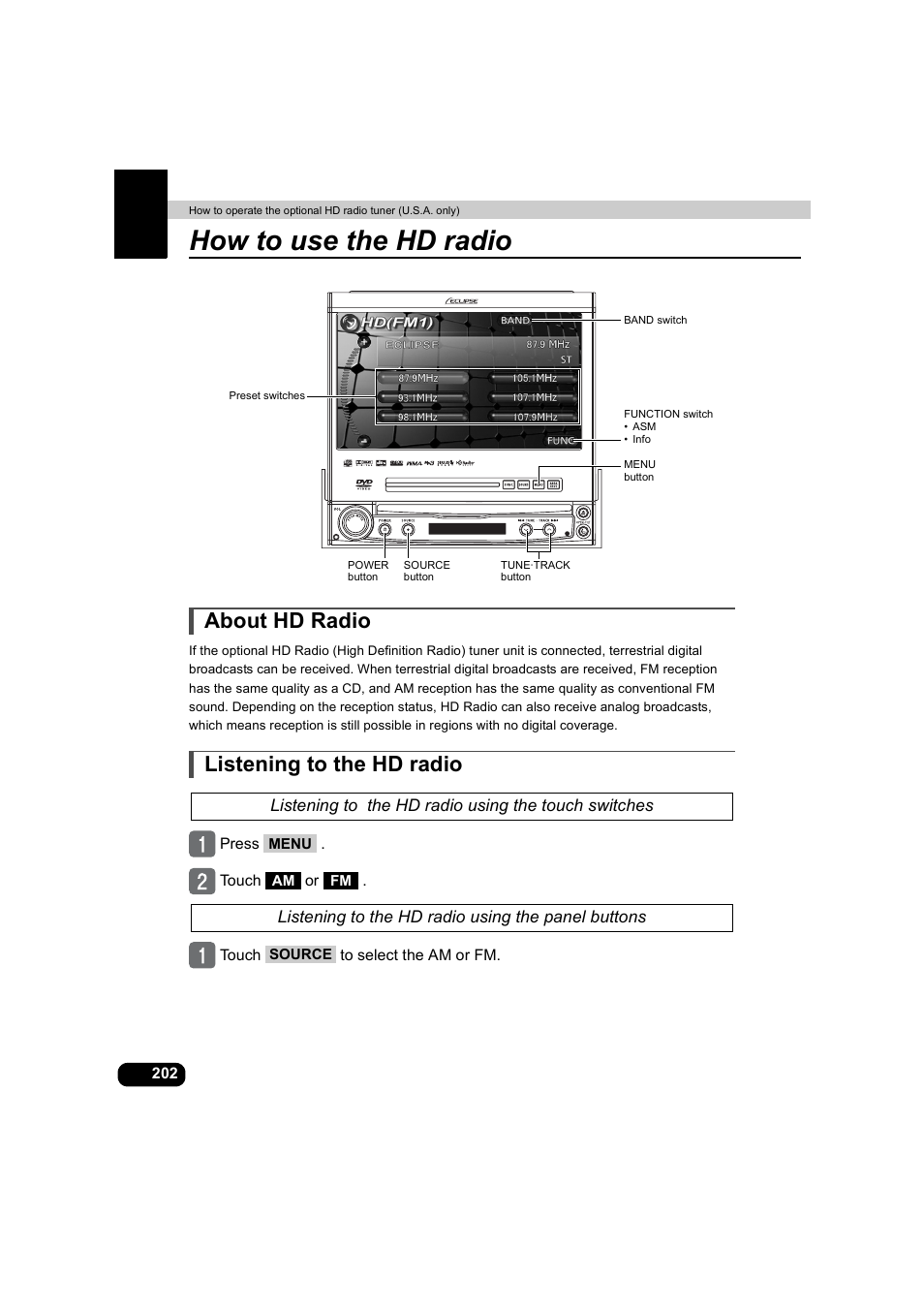 How to use the hd radio, About hd radio, Listening to the hd radio | Listening to the hd radio using the touch switches, Listening to the hd radio using the panel buttons, About hd radio listening to the hd radio | Eclipse - Fujitsu Ten AVX5000 User Manual | Page 203 / 262