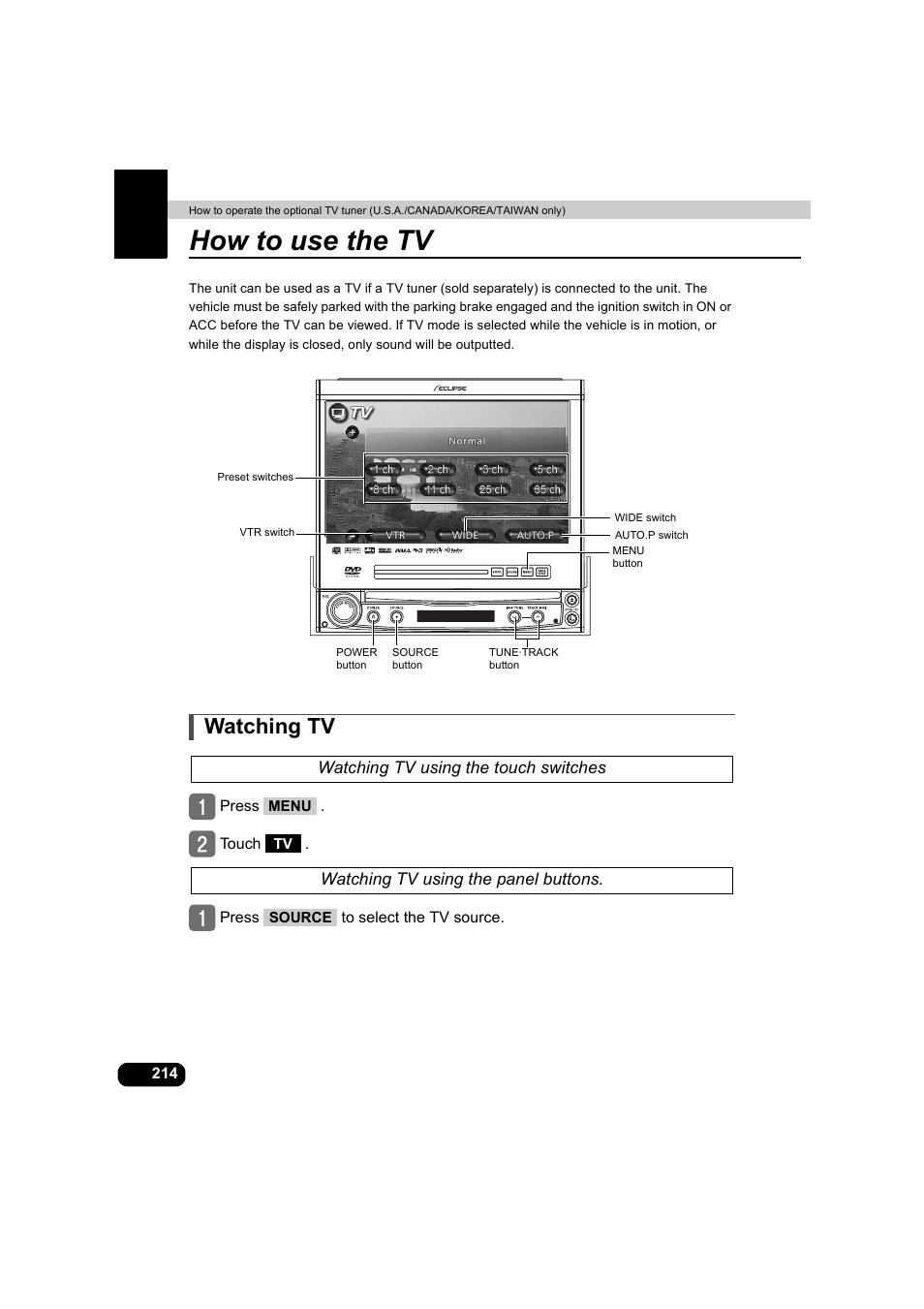 How to use the tv, Watching tv, Watching tv using the touch switches | Watching tv using the panel buttons | Eclipse - Fujitsu Ten AVX5000 User Manual | Page 215 / 262