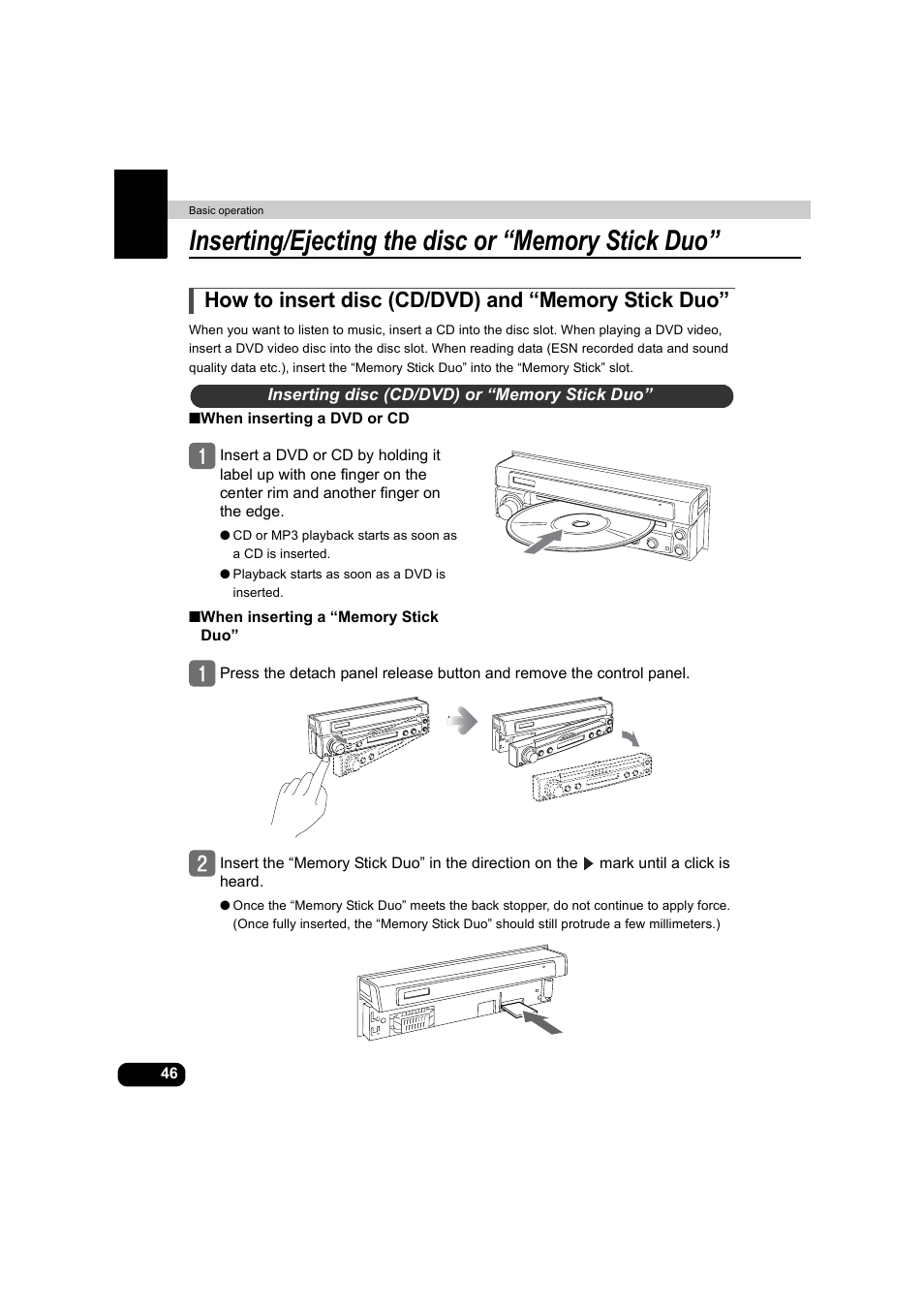 Inserting/ejecting the disc or “memory stick duo, How to insert disc (cd/dvd) and “memory stick duo, Inserting disc (cd/dvd) or “memory stick duo | Eclipse - Fujitsu Ten AVX5000 User Manual | Page 47 / 262