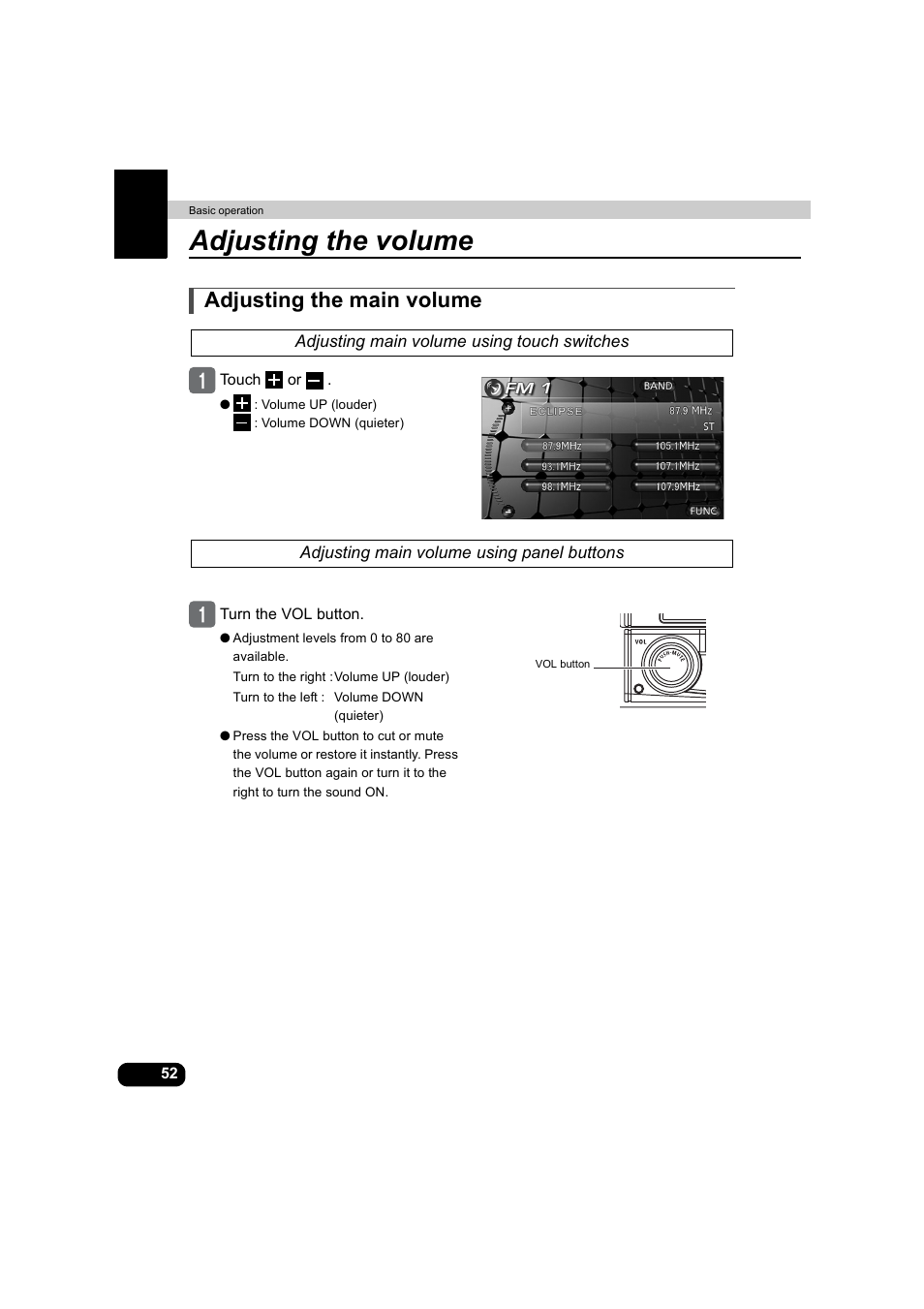 Adjusting the volume, Adjusting the main volume, Adjusting main volume using touch switches | Adjusting main volume using panel buttons | Eclipse - Fujitsu Ten AVX5000 User Manual | Page 53 / 262