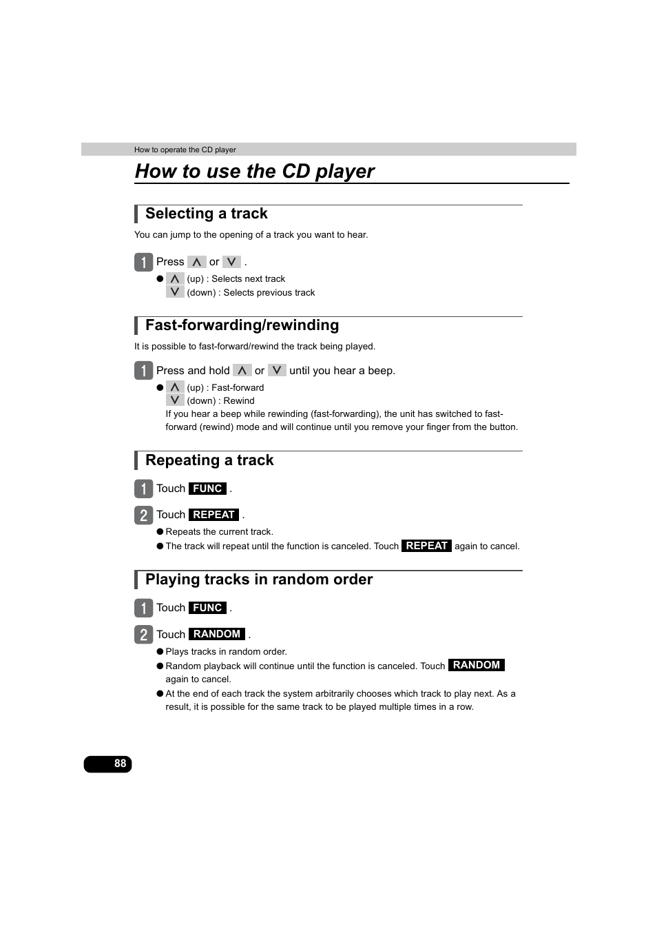 Selecting a track, Fast-forwarding/rewinding, Repeating a track | Playing tracks in random order, How to use the cd player | Eclipse - Fujitsu Ten AVX5000 User Manual | Page 89 / 262