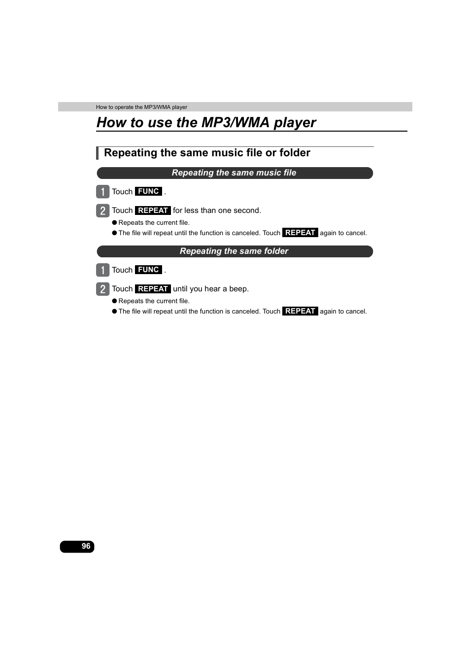 Repeating the same music file or folder, Repeating the same music file, Repeating the same folder | How to use the mp3/wma player | Eclipse - Fujitsu Ten AVX5000 User Manual | Page 97 / 262