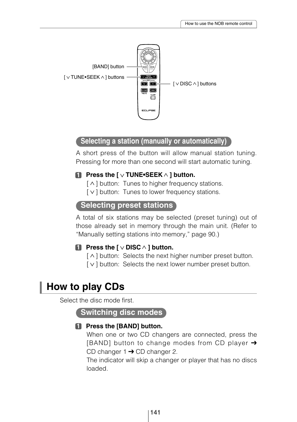 How to play cds, Selecting a station (manually or automatically), Switching disc modes | Selecting preset stations | Eclipse - Fujitsu Ten CD8454 User Manual | Page 141 / 180