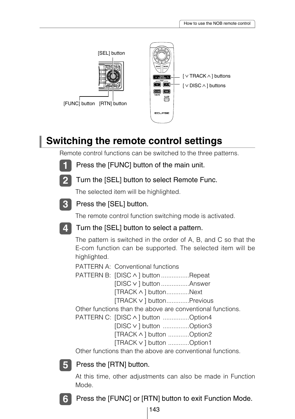 Switching the remote control settings, Press the [func] button of the main unit, Turn the [sel] button to select a pattern | Turn the [sel] button to select remote func, Press the [sel] button, Press the [rtn] button | Eclipse - Fujitsu Ten CD8454 User Manual | Page 143 / 180