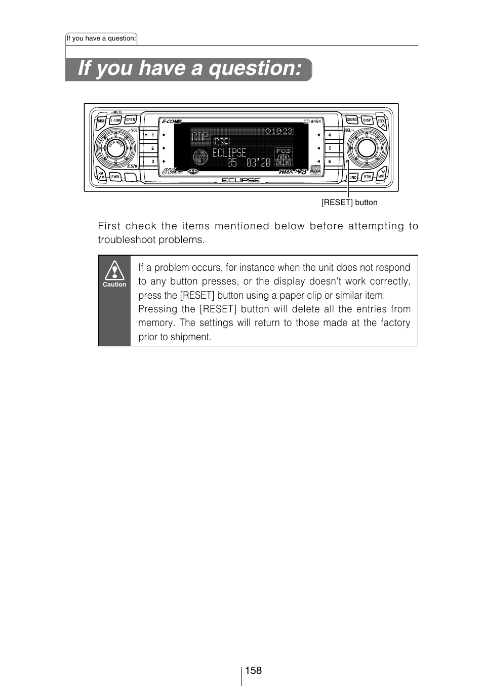 If you have a question | Eclipse - Fujitsu Ten CD8454 User Manual | Page 158 / 180