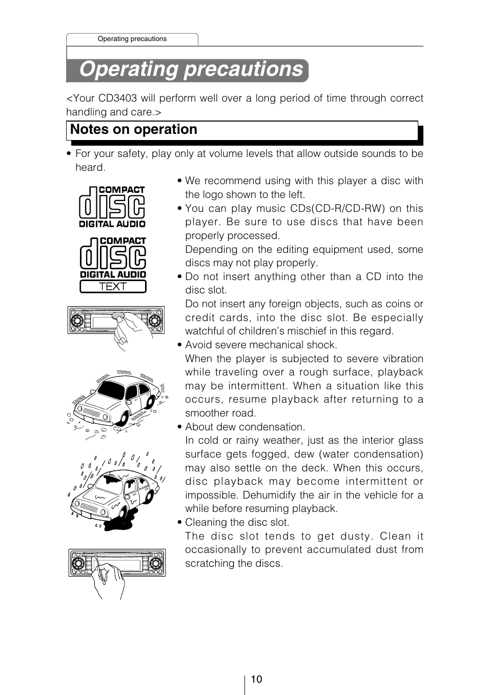 Operating precautions | Eclipse - Fujitsu Ten CD3403 User Manual | Page 10 / 70