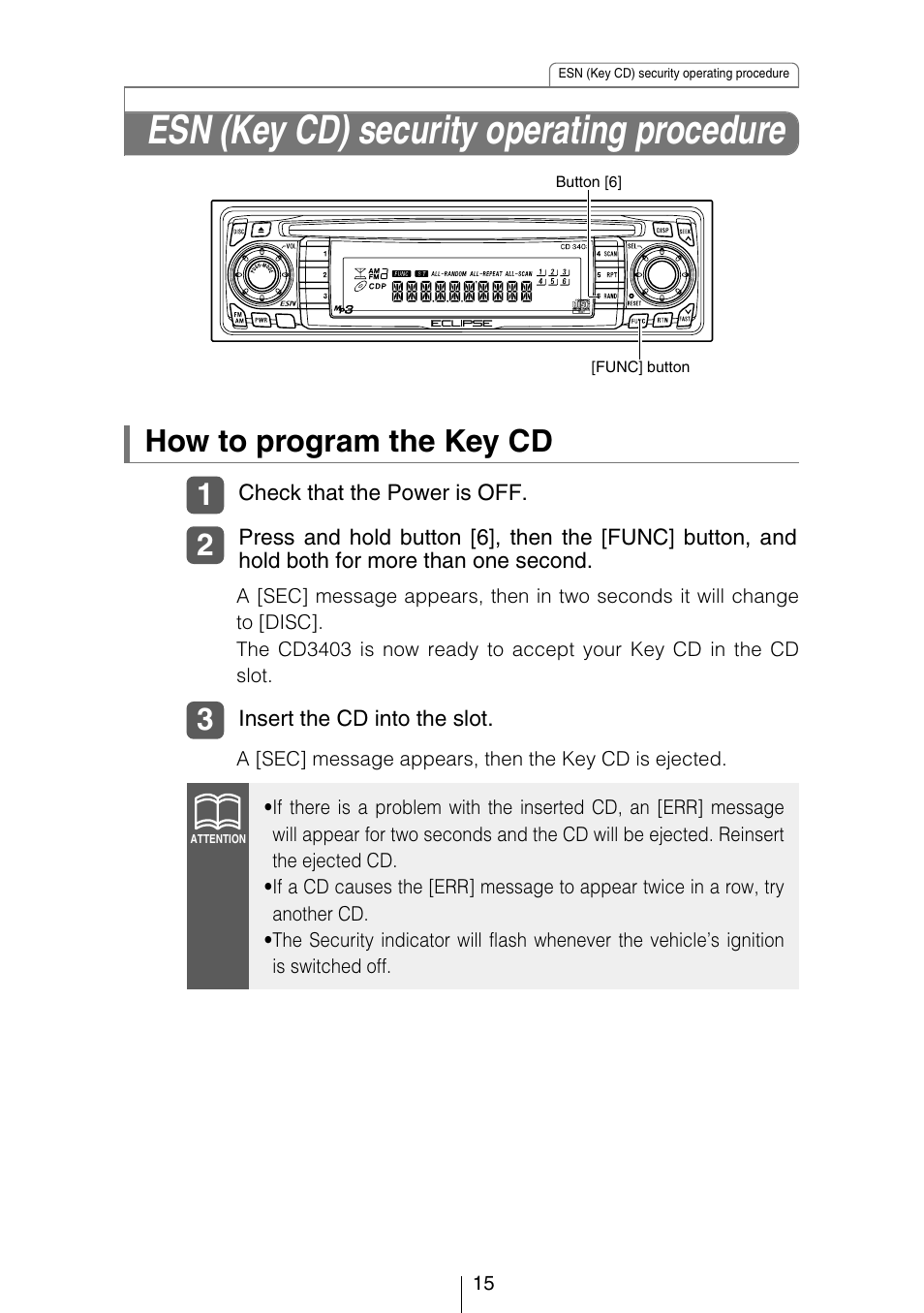 Esn (key cd) security operating procedure, How to program the key cd | Eclipse - Fujitsu Ten CD3403 User Manual | Page 15 / 70