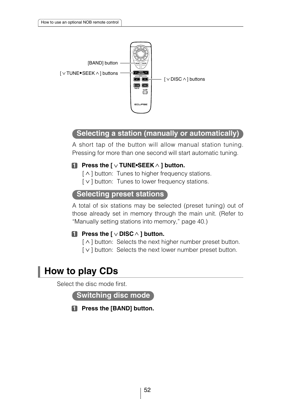 How to play cds, Selecting a station (manually or automatically), Switching disc mode | Selecting preset stations | Eclipse - Fujitsu Ten CD3403 User Manual | Page 52 / 70