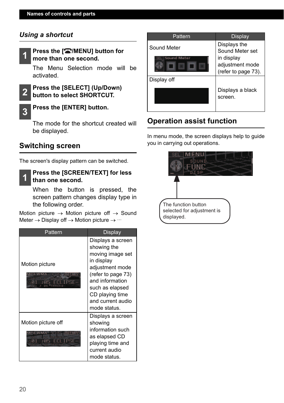 Using a shortcut, Switching screen, Operation assist function | Switching screen operation assist function | Eclipse - Fujitsu Ten ECLIPSE CD3200 User Manual | Page 20 / 111