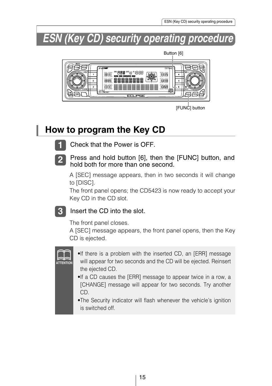 Esn (key cd) security operating procedure, How to program the key cd | Eclipse - Fujitsu Ten CD5423 User Manual | Page 15 / 96