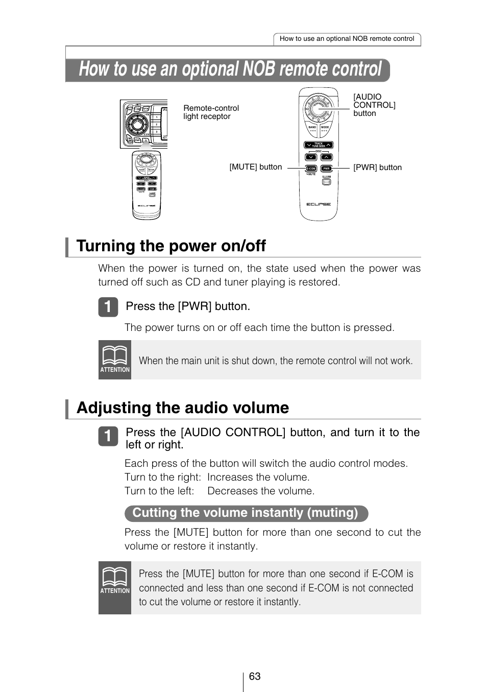 How to use an optional nob remote control, Turning the power on/off, Adjusting the audio volume | Cutting the volume instantly (muting), Press the [pwr] button, Mute] button | Eclipse - Fujitsu Ten CD5423 User Manual | Page 63 / 96