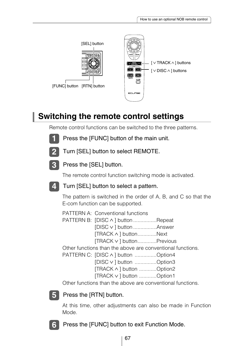 Switching the remote control settings, Press the [func] button of the main unit, Turn [sel] button to select a pattern | Turn [sel] button to select remote, Press the [sel] button, Press the [rtn] button, Press the [func] button to exit function mode | Eclipse - Fujitsu Ten CD5423 User Manual | Page 67 / 96