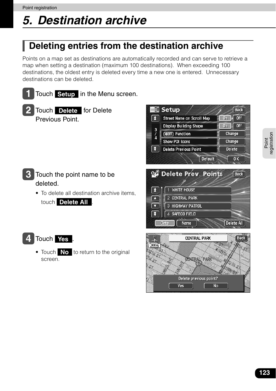 Destination archive, Deleting entries from the destination archive, Refer to the section | Eclipse - Fujitsu Ten AVN6600 User Manual | Page 123 / 163