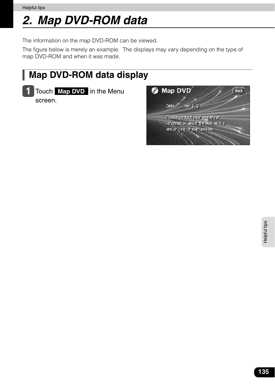 Map dvd-rom data, Map dvd-rom data display | Eclipse - Fujitsu Ten AVN6600 User Manual | Page 135 / 163