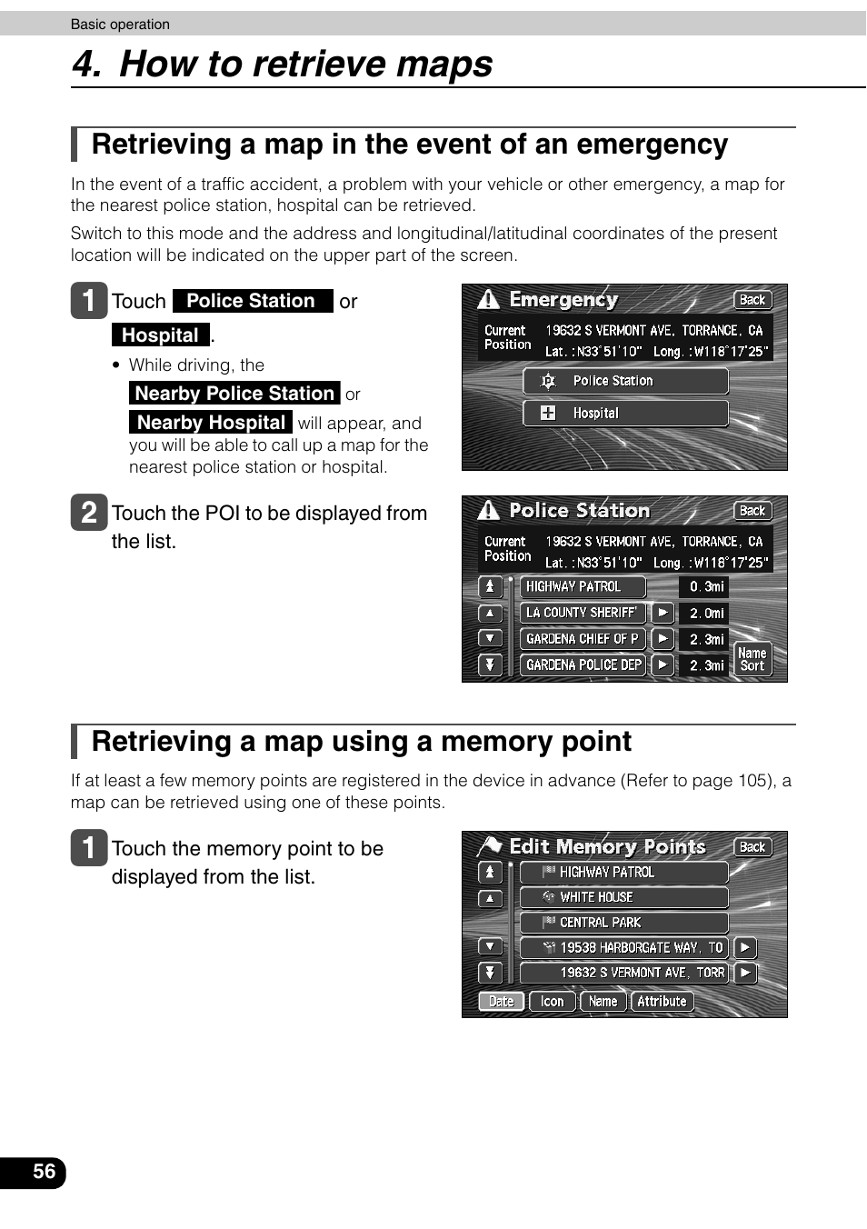 Retrieving a map in the event of an emergency, Retrieving a map using a memory point, How to retrieve maps | Eclipse - Fujitsu Ten AVN6600 User Manual | Page 56 / 163