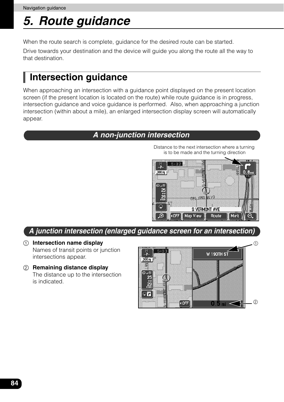 Route guidance, Intersection guidance, A non-junction intersection | Eclipse - Fujitsu Ten AVN6600 User Manual | Page 84 / 163