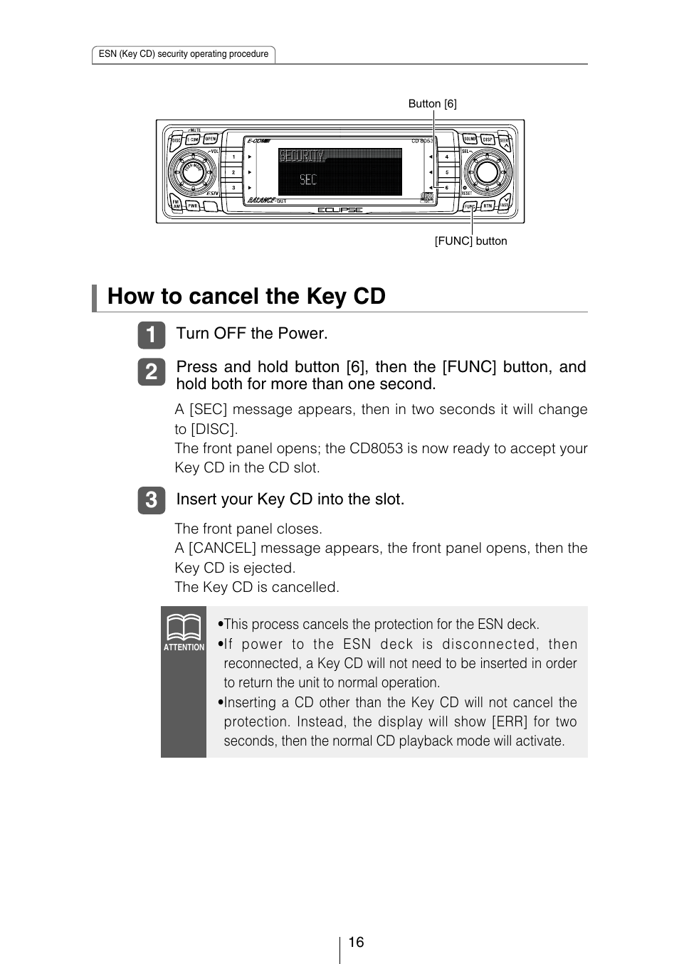 How to cancel the key cd | Eclipse - Fujitsu Ten CD8053 User Manual | Page 16 / 132