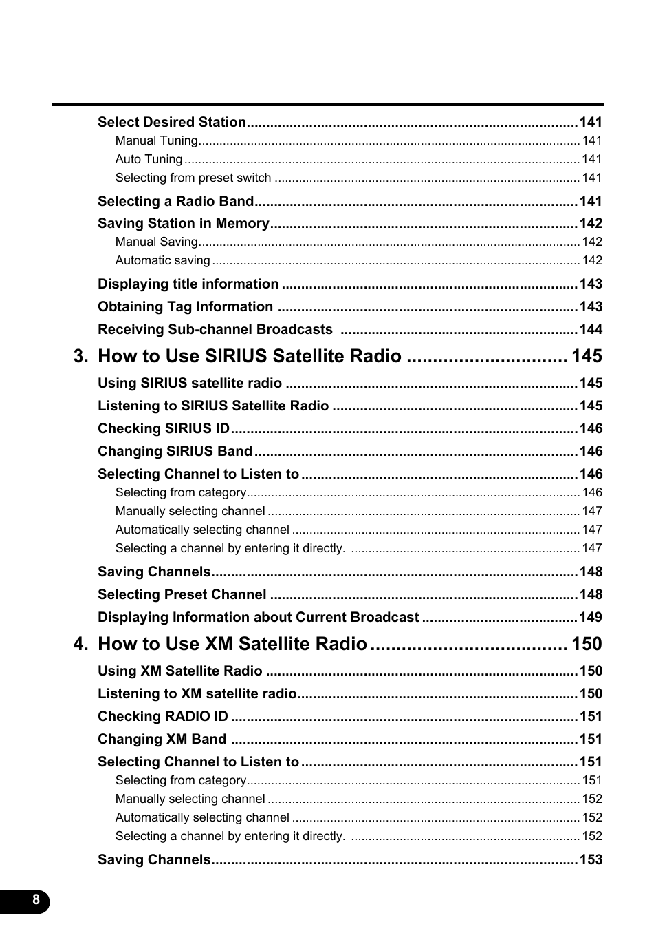 How to use sirius satellite radio, How to use xm satellite radio | Eclipse - Fujitsu Ten ECLIPSE AVN726E User Manual | Page 10 / 230