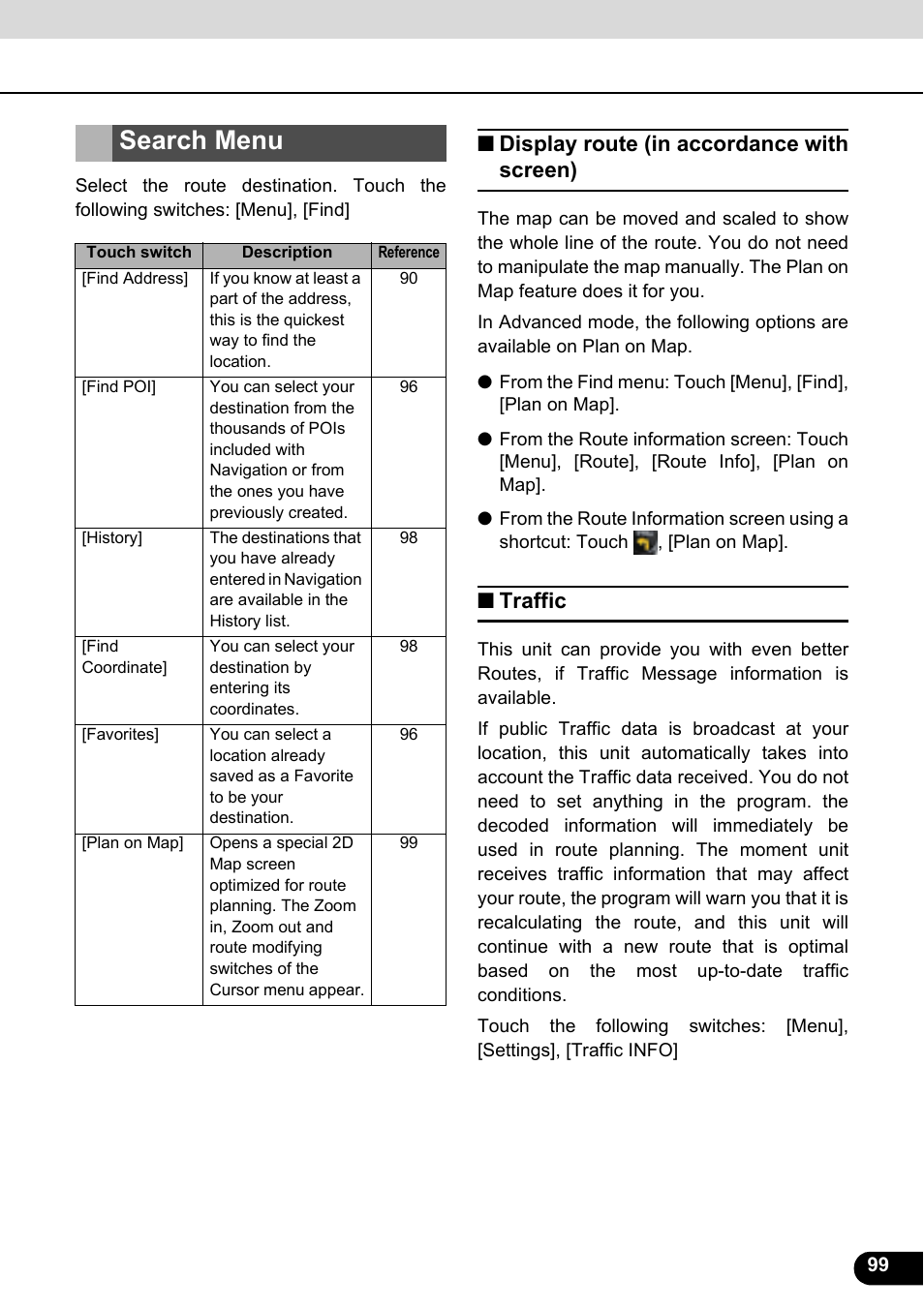 Search menu, Display route (in accordance with screen), Traffic | Display route (in accordance with screen) traffic | Eclipse - Fujitsu Ten ECLIPSE AVN726E User Manual | Page 101 / 230