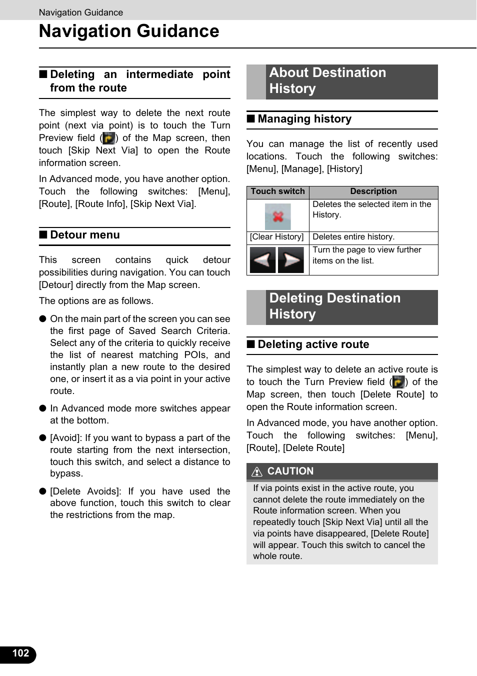 Deleting an intermediate point from the route, Detour menu, About destination history | Managing history, Deleting destination history, Deleting active route, Navigation guidance | Eclipse - Fujitsu Ten ECLIPSE AVN726E User Manual | Page 104 / 230
