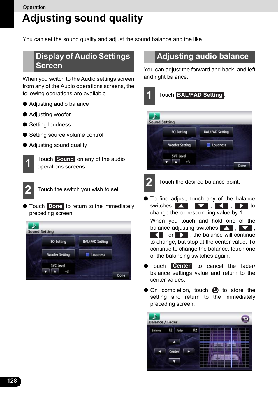 Adjusting sound quality, Display of audio settings screen, Adjusting audio balance | Eclipse - Fujitsu Ten ECLIPSE AVN726E User Manual | Page 130 / 230