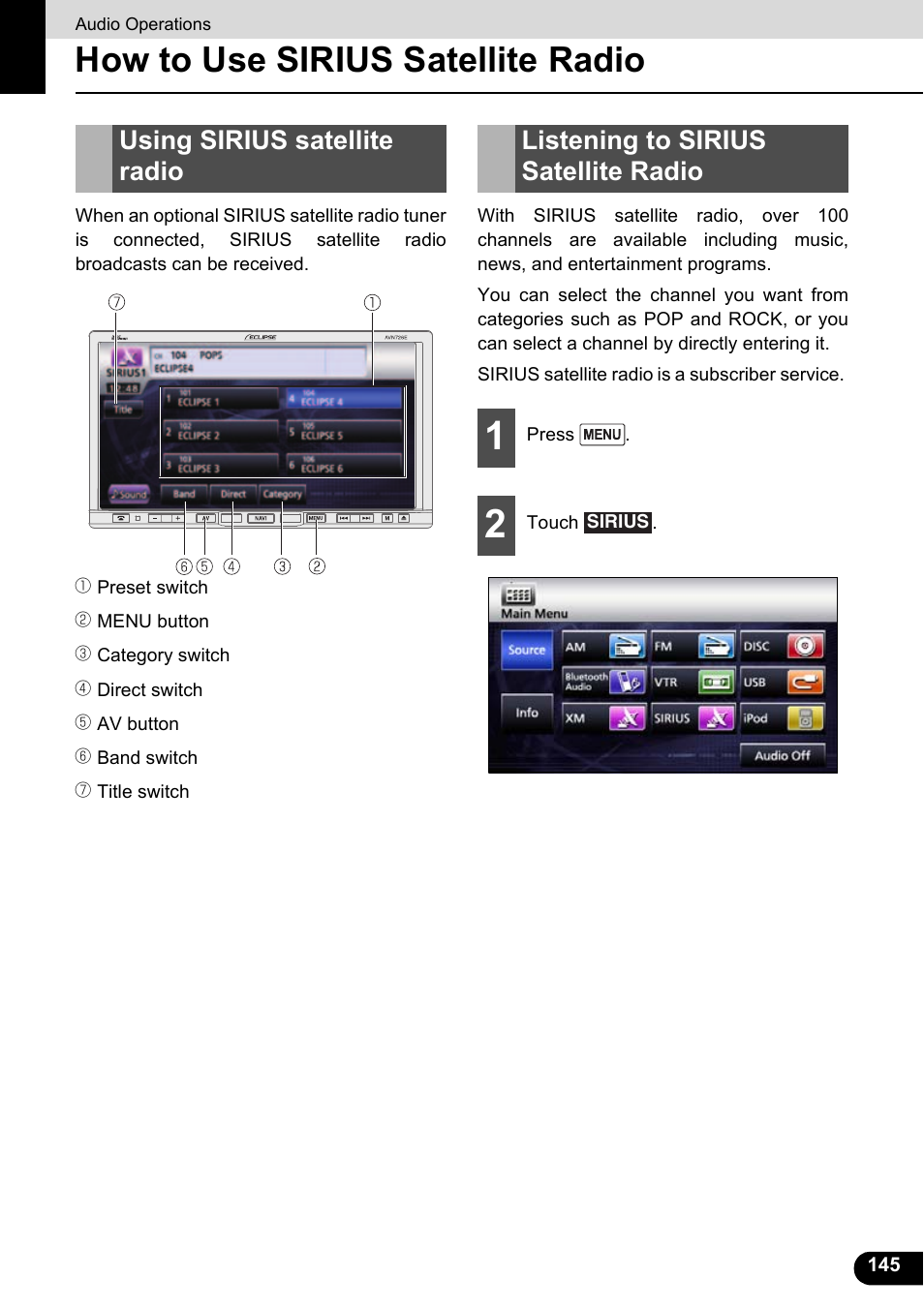 How to use sirius satellite radio, Using sirius satellite radio, Listening to sirius satellite radio | Eclipse - Fujitsu Ten ECLIPSE AVN726E User Manual | Page 147 / 230