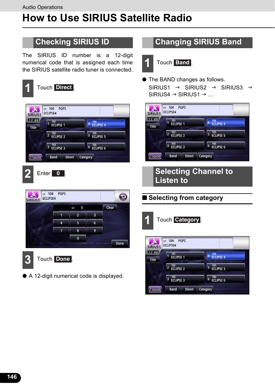 Checking sirius id, Changing sirius band, Selecting channel to listen to | Selecting from category, How to use sirius satellite radio | Eclipse - Fujitsu Ten ECLIPSE AVN726E User Manual | Page 148 / 230