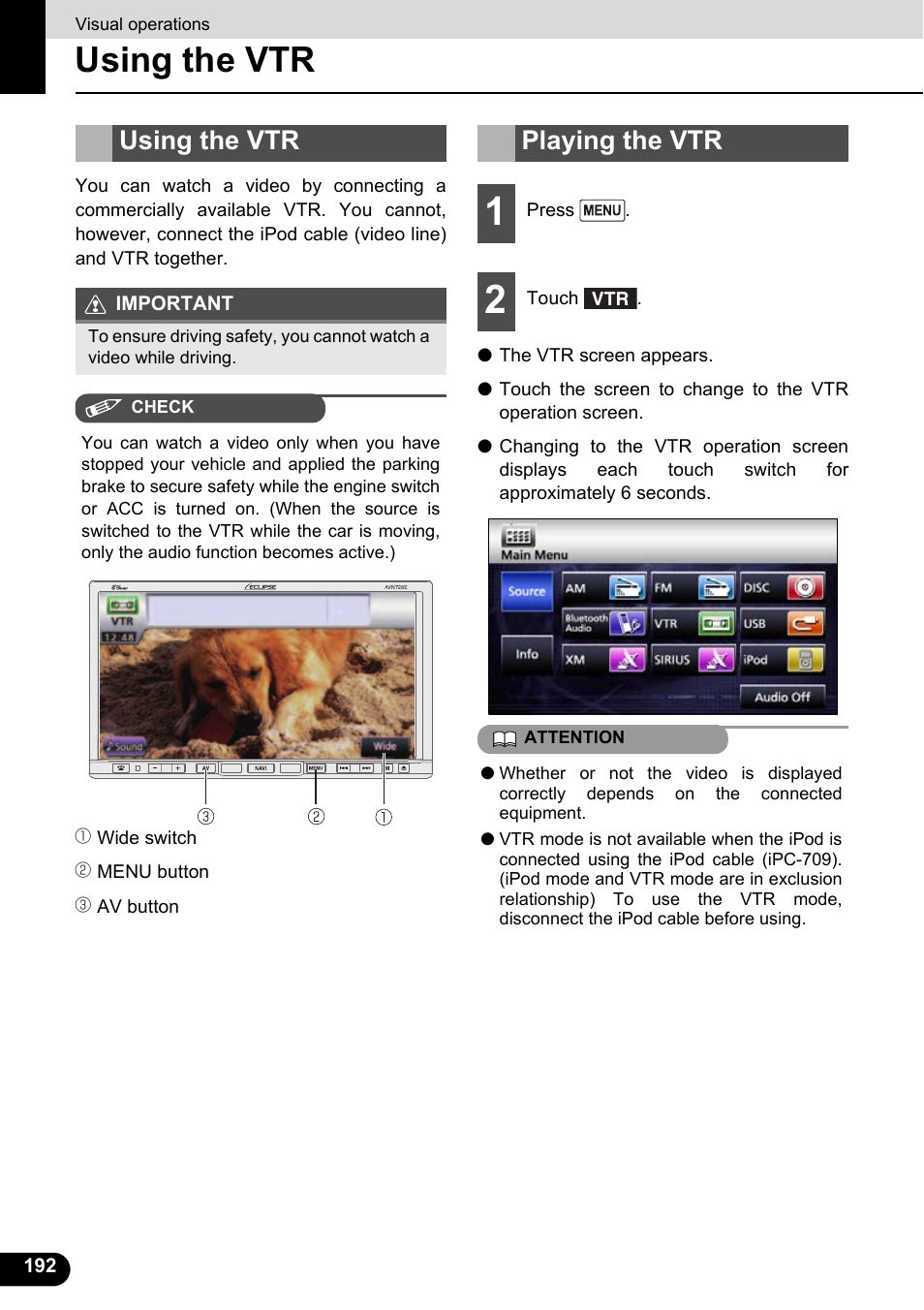 Using the vtr, Playing the vtr, Using the vtr playing the vtr | Eclipse - Fujitsu Ten ECLIPSE AVN726E User Manual | Page 194 / 230