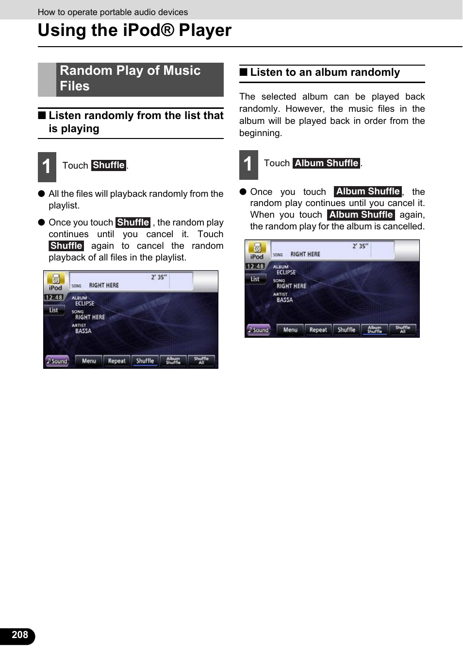 Random play of music files, Listen randomly from the list that is playing, Listen to an album randomly | Using the ipod® player | Eclipse - Fujitsu Ten ECLIPSE AVN726E User Manual | Page 210 / 230