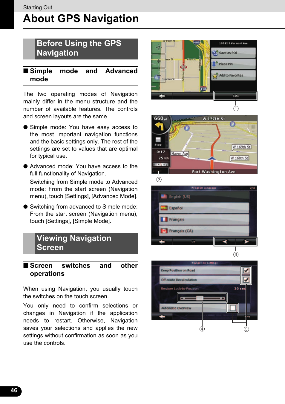 Starting out, About gps navigation, Before using the gps navigation | Simple mode and advanced mode, Viewing navigation screen, Screen switches and other operations | Eclipse - Fujitsu Ten ECLIPSE AVN726E User Manual | Page 48 / 230