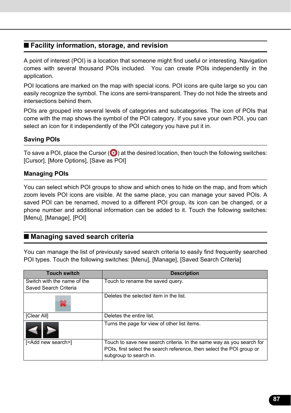 Facility information, storage, and revision, Managing saved search criteria, Saving pois managing pois | Eclipse - Fujitsu Ten ECLIPSE AVN726E User Manual | Page 89 / 230