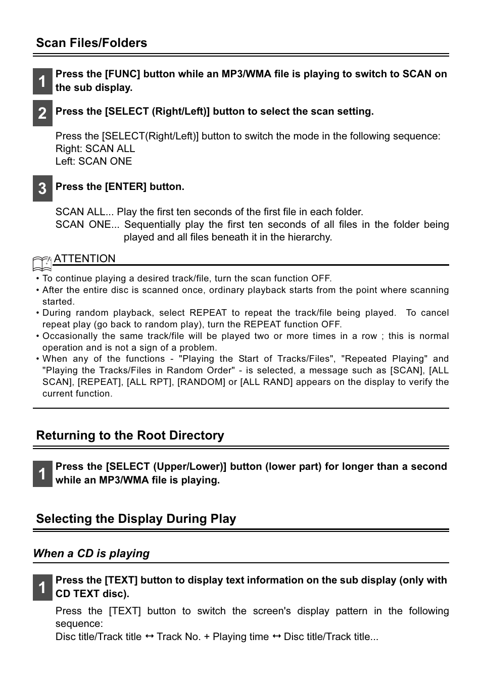 Scan files/folders, Returning to the root directory, Selecting the display during play | When a cd is playing | Eclipse - Fujitsu Ten AVN2210p User Manual | Page 20 / 42