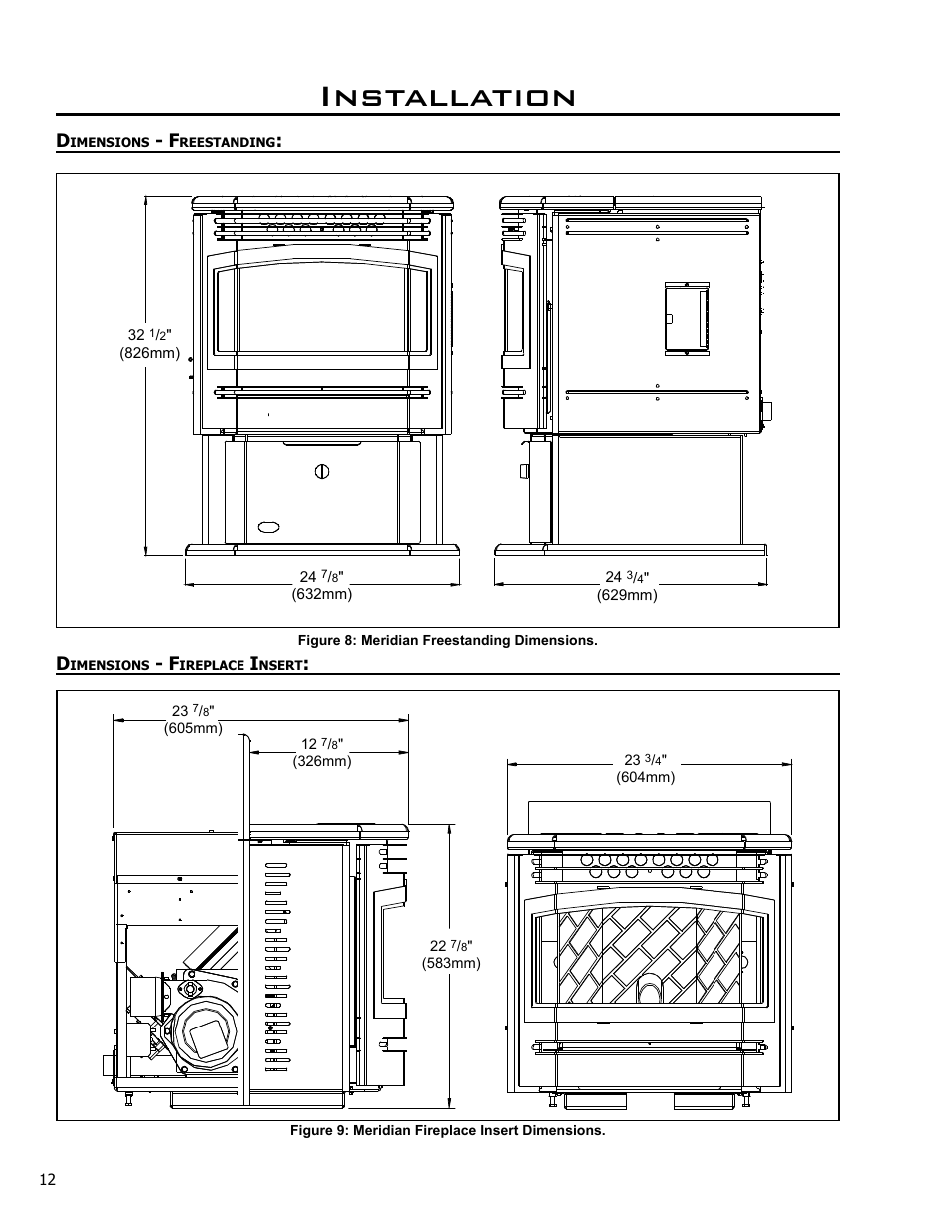 Dimensions - freestanding, Dimensions - fireplace insert, Installation | Enviro Meridian User Manual | Page 12 / 44