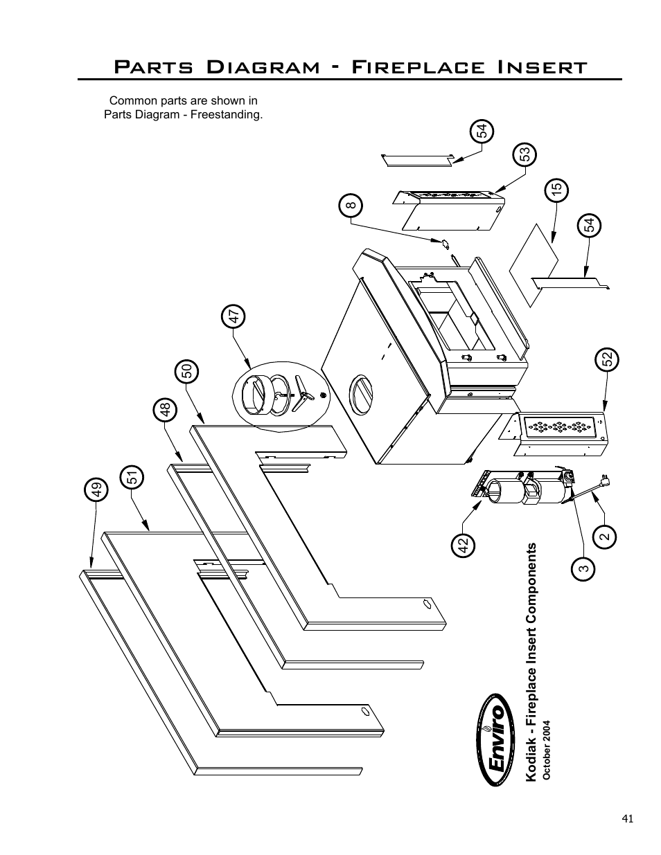 Parts diagram - fireplace insert | Enviro Kodiak 1700 Freestanding User Manual | Page 41 / 45