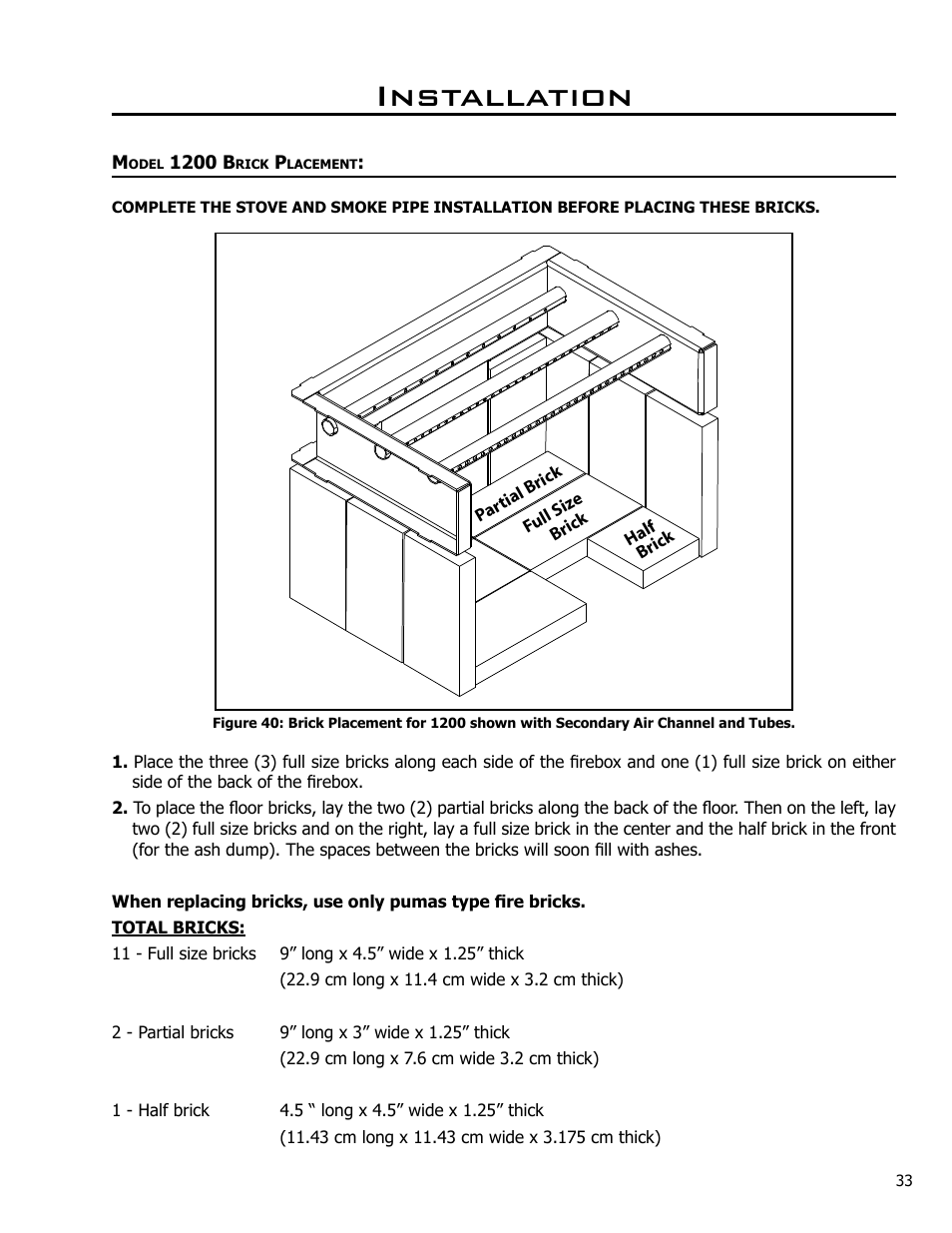 Model 1200 brick placement, Installation | Enviro KODIAK 1200 User Manual | Page 33 / 48