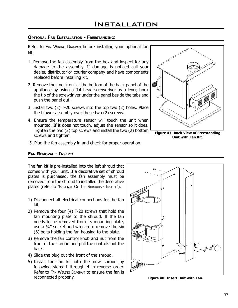 Optional fan installation - freestanding, Fan removal - insert, Installation | Enviro KODIAK 1200 User Manual | Page 37 / 48