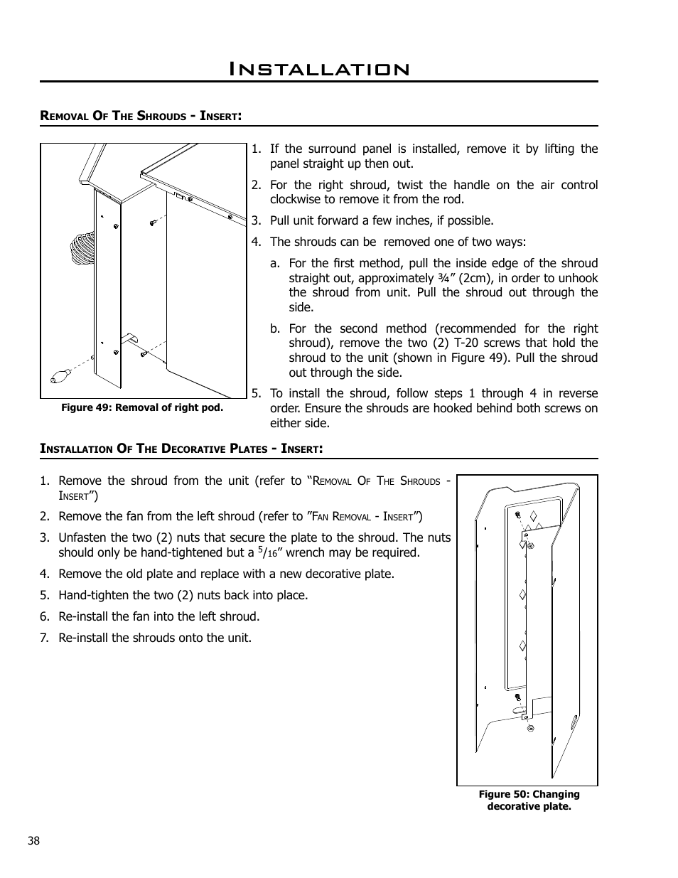 Removal of the shrouds - insert, Installation of the decorative plates - insert, Installation | Enviro KODIAK 1200 User Manual | Page 38 / 48