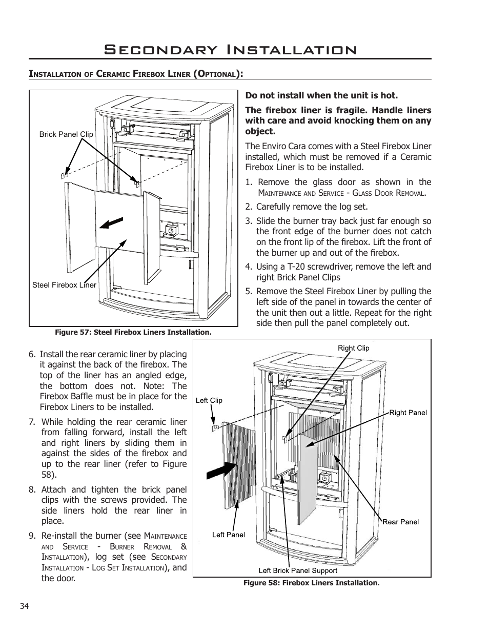 Installation of ceramic firebox liner (optional), Secondary installation | Enviro ENVIRO User Manual | Page 34 / 42