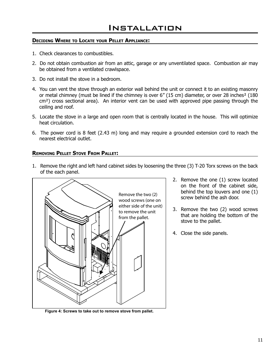 Installation, Deciding where to locate your pellet appliance, Removing pellet stove from pallet | Enviro C-10608 User Manual | Page 11 / 36