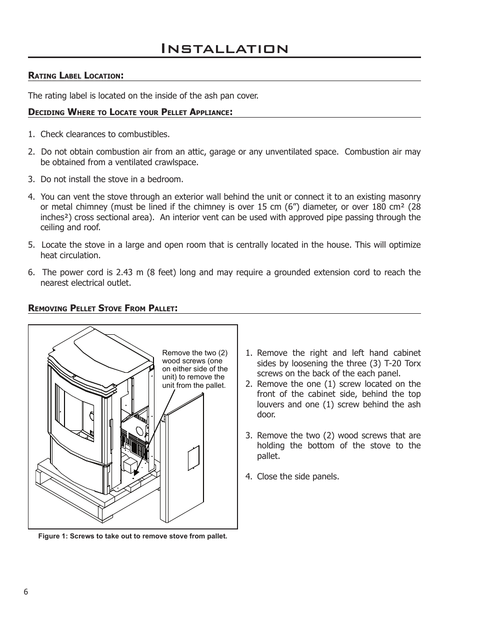 Installation, Rating label location, Deciding where to locate your pellet appliance | Removing pellet stove from pallet | Enviro 50-1574 User Manual | Page 6 / 30