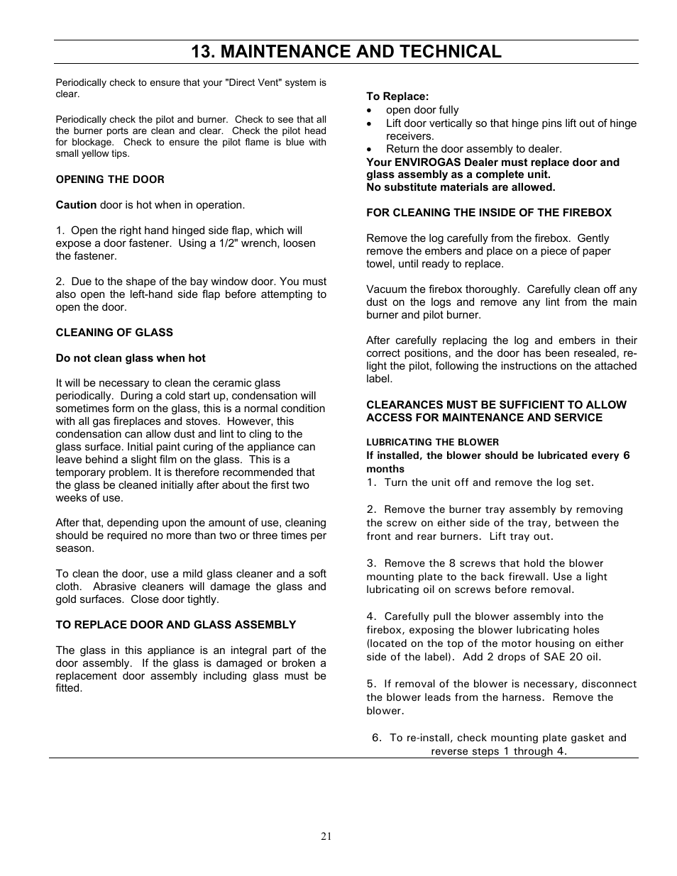 Maintenance and technical, Opening the door, Cleaning of glass | Do not clean glass when hot | Enviro 828 DV.INS. User Manual | Page 21 / 25