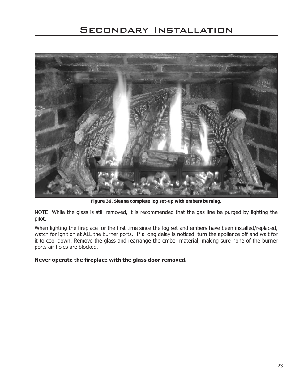 Secondary installation | Enviro Sienna Indoor Gas Fireplace User Manual | Page 23 / 32