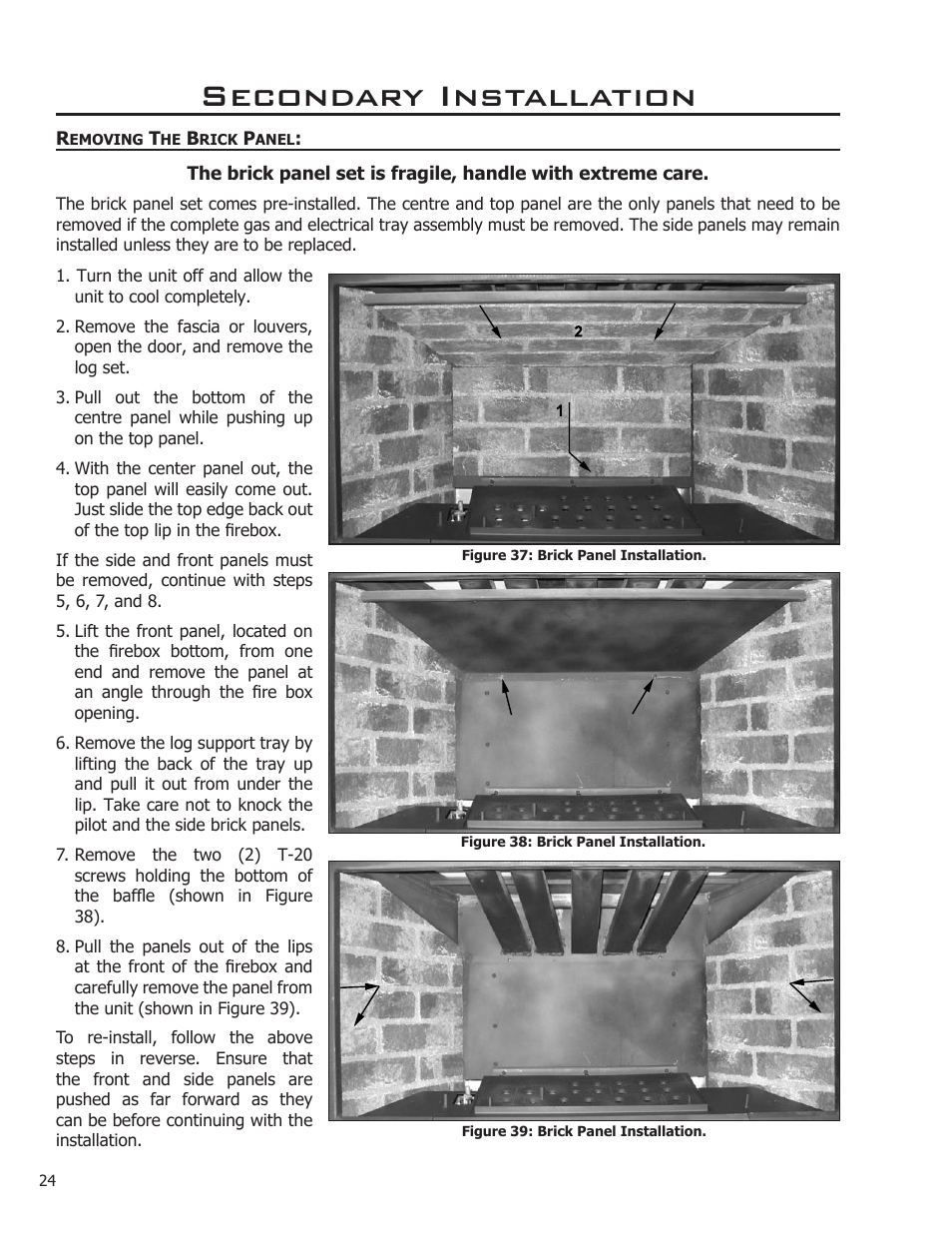 Secondary installation | Enviro Sienna Indoor Gas Fireplace User Manual | Page 24 / 32