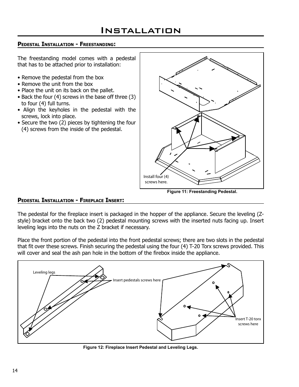 Pedestal installation - freestanding, Pedestal installation - fireplace insert, Installation | Enviro EF4 User Manual | Page 14 / 37