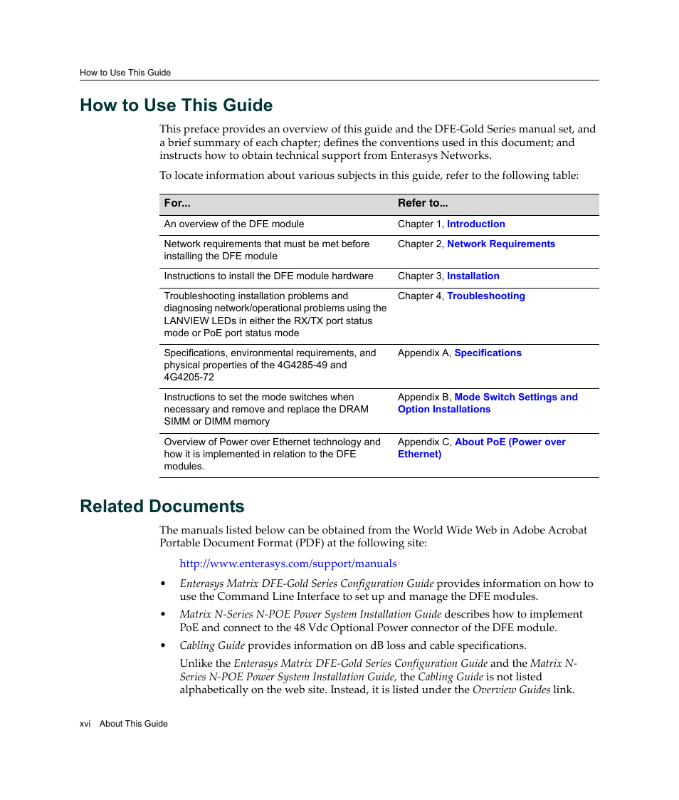 How to use this guide, Related documents | Enterasys Networks Enterasys Gold Distributed Forwarding Engine 4G4285-49 User Manual | Page 18 / 100